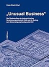 Unusual Business: Der Wiederaufbau Der Osterreichischen Versicherungswirtschaft 1975 Und Ihr Beitrag Zum Entschadigungsfondsgesetz 2001 (German Edition)