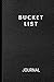 Bucket List Journal: A Crea...