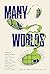 Many Worlds: Or, the Simulacra