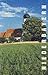 Niederbayern: Bischofs-, Herzogs- und Bürgerstädte, Donauklöster, Pfarrkirchen und Wallfahrten, Ritterburgen und Adelsschlösser : ein Wegweiser ... des Bayerischen Unterlandes (German Edition)