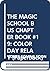 COLOR DAY RELAY (THE MAGIC SCHOOL BUS CHAPTER BOOK #19)