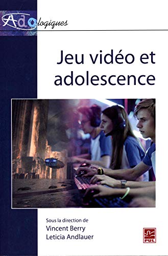 Jeu vidéo et adolescence (Paperback)