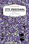 It’s Personal: Vol. 2