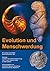 Evolution und Menschwerdung