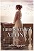 Irresistibly Alone: A novella length variation of Jane Austen's Pride and Prejudice