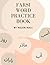 Farsi Word Practice Book: Farsi Foreign Language Worksheet For Beginners of All Ages (Farsi Writing Practice Books)