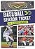 Baseball Season Ticket: The...