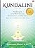 Kundalini: Teknik Efektif u...