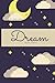 Dream | Dream Journal: A jo...