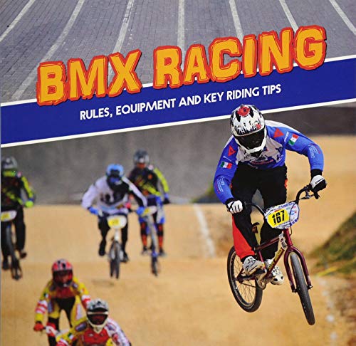 BMX Racing:Rules Equipment (Paperback)