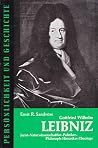 Gottfried Wilhelm Leibniz: Jurist, Naturwissenschaftler, Politiker, Philosoph, Historiker, Theologe (Persönlichkeit und Geschichte) (German Edition) Gottfried Wilhelm Leibniz: Jurist, Naturwissenschaftler, Politiker, Philosoph, Historiker, Theologe (Persönlichkeit und Geschichte) (German Edition)