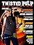 Twisted Pulp Magazine by Screaming Eye Press