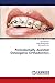 Periodontally Assisted Osteogenic Orthodontics by Ravi Bhandari