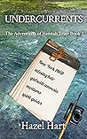 Undercurrents (Adventures of Hannah True, #2)