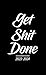 Get Shit Done 2023-2024: Tr...