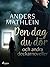 Den dag du dör och andra deckarnoveller by Anders Mathlein