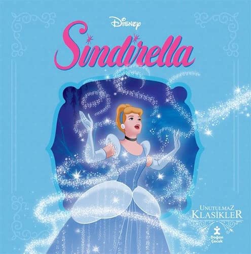 Disney Unutulmaz Klasikler ;Sindirella (Paperback)