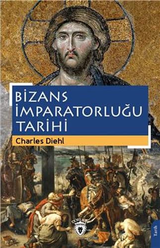 Bizans İmparatorluğu Tarihi (Paperback)
