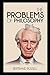 The Problems of Philosophy Illustrated