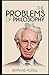 The Problems of Philosophy Illustrated