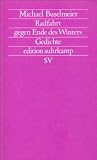 Radfahrt gegen Ende des Winters: Gedichte (Edition Suhrkamp) (German Edition) Radfahrt gegen Ende des Winters: Gedichte (Edition Suhrkamp) (German Edition)