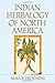 Indian Herbalogy of North America by Alma R. Hutchens