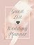 Wedding Guest List Planner:...