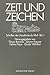Zeit Und Zeichen (Schriften...