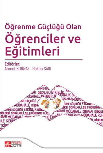Ögrenme Güclügü Olan Ögrenciler ve Egitimleri (Paperback)