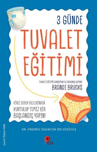 3 Günde Tuvalet Eğitimi (Paperback)