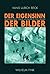 Der Eigensinn der Bilder: B...