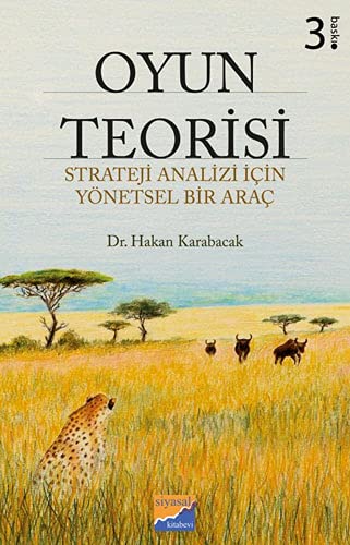 Oyun Teorisi Strateji Analizi İçin Yönetsel Bir Araç (Paperback)