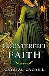 Counterfeit Faith by Crystal Caudill