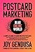 Postcard Marketing In An Online World by Joy Gendusa