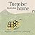 Tortoise Finds His Home: A ...