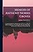 Memoir of Anthony Norris Gr...