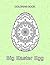Big Easter Egg. Coloring book by Helen McKenzie