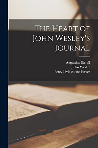 The Heart of John Wesley's Journal (Paperback)