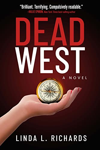 Dead West: A Novel (The Endings Series Book 3)
