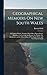 Geographical Memoirs On New...