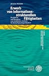 Erwerb Von Informationsstrukturellen Fahigkeiten: Produktion Und Rezeption Von Indefiniten Artikeln Bei Deutschsprachigen Kindern (Empirie Und Theorie Der Sprachwissenschaft, 5) (German Edition)