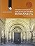 Arquitectura Romanica Tomo 6: Arte Religioso del Obispado de Jaca Siglos X-xi, xii y Xiii