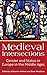 Medieval Intersections: Gen...