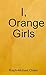 I, Orange Girls