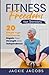 Fitness Freedom for Seniors...