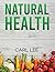 Natrual Health... by Carl Lee