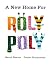 A New Home For Roly Poly by Sarah Baxter