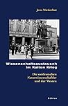Wissenschaftsaustausch Im Kalten Krieg: Die Ostdeutschen Naturwissenschaftler Und Der Westen (German Edition)