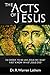 The Acts of Jesus