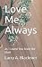 Love Me Always: As I Loved You from the Start